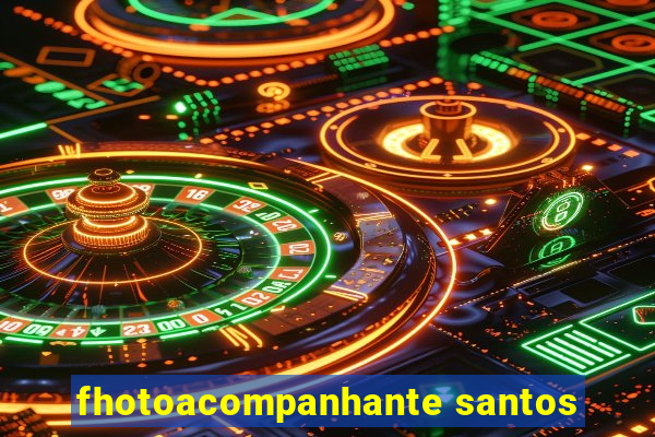 fhotoacompanhante santos